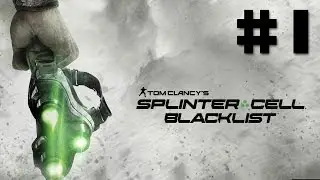 Let's Play Splinter Cell Blacklist Walkthrough - Part 1: The Crash