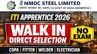 NMDC Steel ITI Apprentice 2026 | Walk-In Direct Selection | No Exam | Govt Job @jobSeekerCentral 