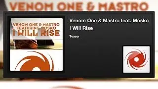 Venom One & Mastro featuring Mosko - I Will Rise (Teaser)