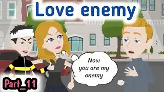 Love enemy part 11 | English story | Animated story | learn English | Simple English