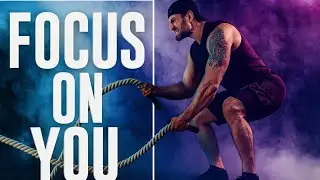 FOCUS ON YOU 🧠🔥 | The Power of Self-Discipline (Life-Changing Motivation)