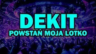 DEKIT - POWSTAŃ MOJA LOTKO (Prod. BASSENIASH) | Disco Marek - ZOSTAŃ MOJĄ KOTKĄ PARODIA