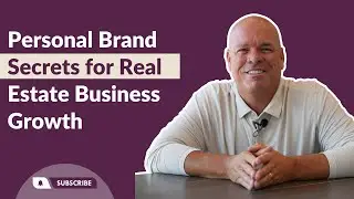 Building Your Personal Brand as a Realtor: 7 Powerful Steps for Success | Expert Guide