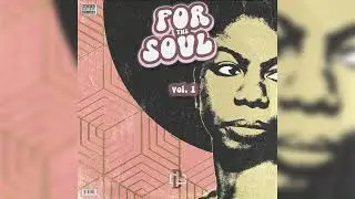 For The Soul Vol. 1 LOOP KIT {ORIGINAL SOUL SAMPLES FOR HIP HOP BEATS}