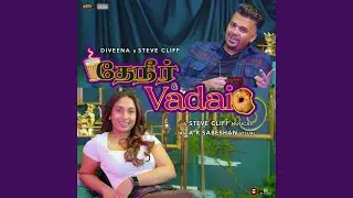 Theneer & Vadai (feat. Diveena)