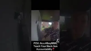 POV: As a #BoyMom, Teach Your Black Son Accountability ❣️ #message
