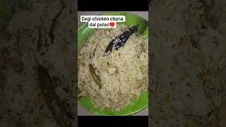 degi chicken chana dal pulao #magic kitchen#recipe #food #foodie ....#easy and tasty 😋🤤