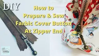 DIY Fabric Cover Button | How to prepare and sew fabric cover button at zipper end {susanhandmade}