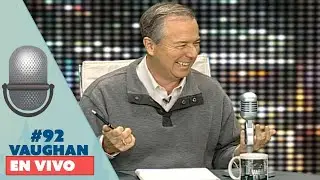Vaughan en Vivo Episode 92 | Vaughan TV