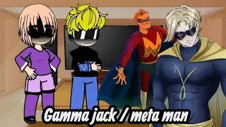 Incredibles's Characters React To gamma jack, meta man  #kronos #gacha #reacto #operation #syndrome