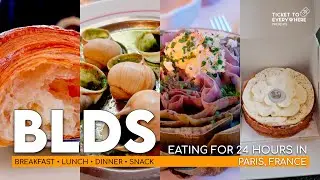 BLDS :: Eating for 24 hours in Paris, France