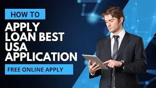 HOW TO APPLY LOAN BEST USA APPLICATION ! ANJUM TECH