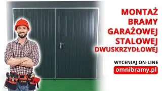 Jak zamontować bramę garażową rozwierną dwuskrzydłową stalową - montaż OMNIbramy.pl DRZWI GARAŻOWE