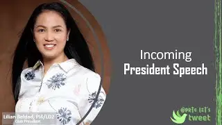 Incoming President Speech by TM Lilian Beldad