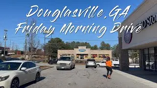 4K 60FPS POV | Friday Morning Drive 🚗🌞 Douglasville, GA | Sunny Day & Clear Skies