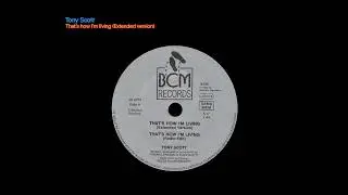 Tony Scott - That's how I'm living (Extended version)