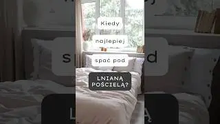 Kiedy lniana pościel to dobry wyb&oacute;r? #len #linen #spring #summer #autumn #winter #pościel
