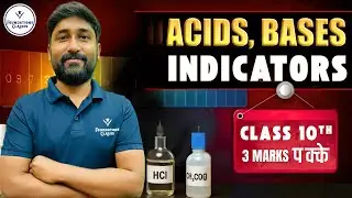 Acids, Bases & Indicators | Class 10 Science | 3 Marks Pakke | Board Exam Preparation
