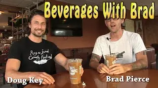 Doug Key- Beverages With Brad