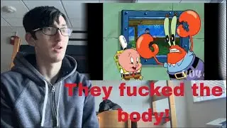 THEY F*CKED THE BODY! YTP - Spingebill & Kraps Kill the Cannibal reaction