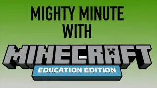 Mighty Minute with Minecraft EE: Impulse Command Blocks