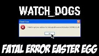 Watch Dogs - Windows Fatal Error EASTER EGG