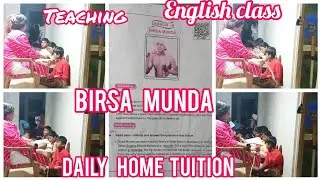 Birsa munda/english story/daily home tuition/teaching/daily vlogging