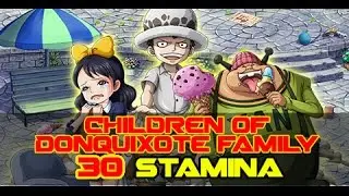 Children of Donquixote Family Fortnight Island One Piece Treasure Cruise JP 30 Stamina!
