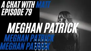 ACWM - Episode 79 w/ Meghan Patrick