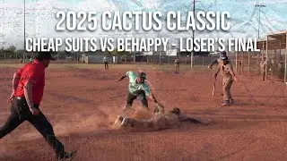 Cheap Suits vs BeHappy - 2025 Cactus Classic Major - loser's final