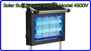 REVIEW (2025): Solar Bug Zapper 4500V, Model 4500V. ESSENTIAL details.