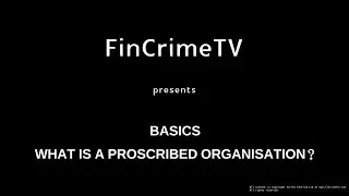 Basics   What is a proscribed organisation?