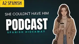 She Loved Someone She Could Never Have&hellip; | Learn Spanish with a Story (A2)