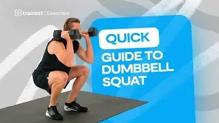 Quick Guide to Dumbbell Squats