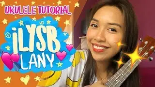 ILYSB (LANY)- Ukulele Tutorial
