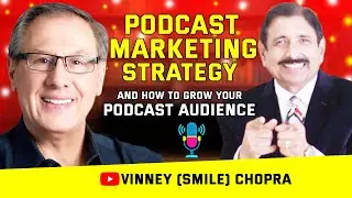 Podcast Marketing Strategy and How to Grow your Podcast Audience