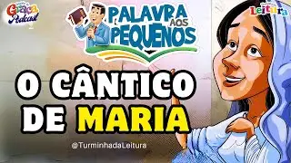 Turminha da Graça em O CÂNTICO DE MARIA I Podcast Turminha da Leitura
