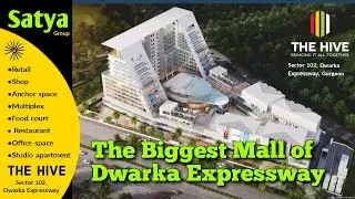 Current Construction Updates about Satya the Hive | Sector 102 Dwarka Expressway Gurugram 9811851371