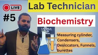 Glassware Measuring Cylinder, Condensers, Desiccators, funnels, burettes | Biochemistry | Topic wise