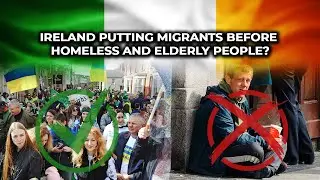 Ireland putting migrants before homeless and elderly people?