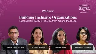 Ep 10: Building Inclusive Organizations - Lessons from Policy & Practice from around the Globe