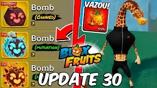 VAZOU! FRUTA DA GIRAFA + MUTA&Ccedil;&Otilde;ES DA BOMB NA UPDATE 30 DO BLOX FRUITS 👀