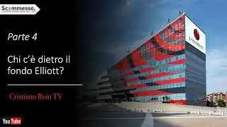 4. Chi c&rsquo;&egrave; dietro al Fondo Elliott?
