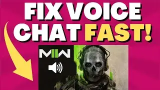 HOW TO FIX VOICE CHAT/PROXIMITY CHAT FAST IN WARZONE 2.0! (Modern Warfare 2)