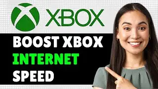 How To Boost Xbox Series X/S Internet speed - Faster Downloads, Lower Ping and Fix LAG