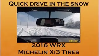 Quick drive in the SNOW - 2016 Subaru WRX cvt - Michelin Xi3 Tires