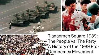 Tiananmen Square: The People vs. The Party