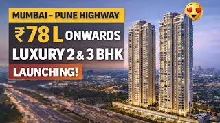30-Storey Luxury Towers on Mumbai&ndash;Pune Highway | Premium 2 & 3 BHK Flats