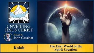 [&sect;188] God Created Kolob as the First Celestial Spirit World