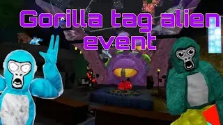 GORILLA TAG ALIEN EVENT (I GOT SO FREAKED OUT)